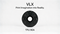 VLX TPU Series: 90A Flexible Filament